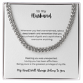 To My Husband - Cuban Link Chain - My Heart Belongs To You