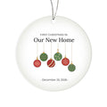 First Christmas In Our New Home Acrylic Circle Ornament (Ornaments)